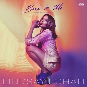 Back To Me (Dave Audé Remix|Explicit)