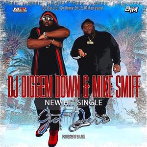 Dj Diggem Get Dere (feat. Mike Smiff) [Explicit]