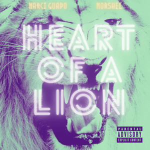 Heart Of A Lion (Explicit)