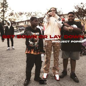 GET DOWN OR LAY DOWN (Explicit)