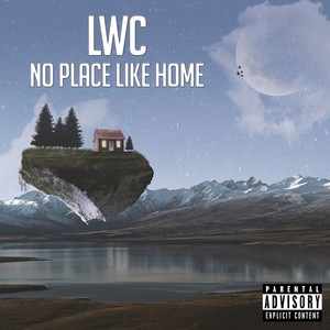 No Place Like Home (Explicit)