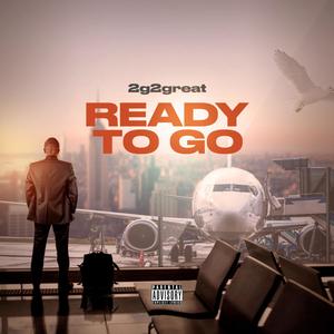 Ready To Go (Explicit)