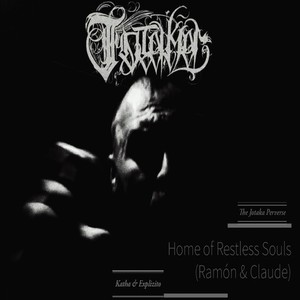 Home of Restless Souls(Ramón & Claude) (Explicit)