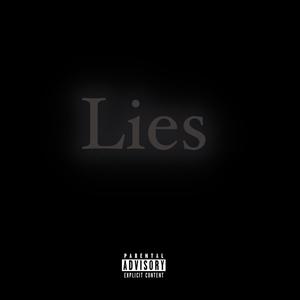 Lies (Explicit)