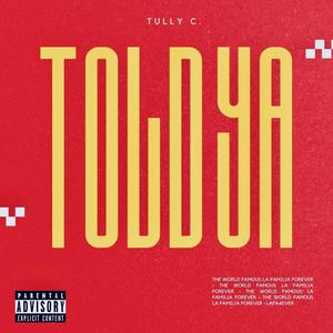 Told Ya (Explicit)