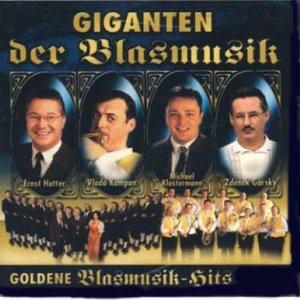 Giganten Der Blasmusik - Goldene Blasmusik-Hits