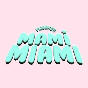 Mami Miami