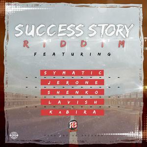 Success Story Riddim