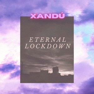 Eternal Lockdown