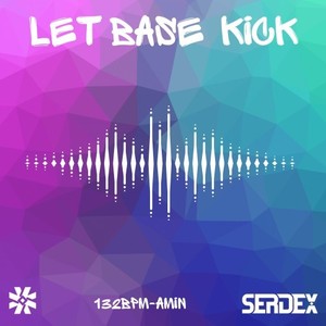 Let Base Kick (Extended Mix)