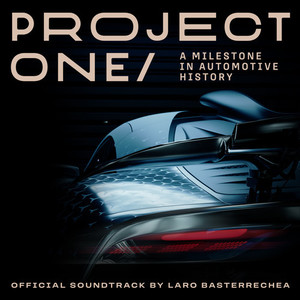 Project ONE / A Milestone in Automotive History (Original Series Soundtrack)