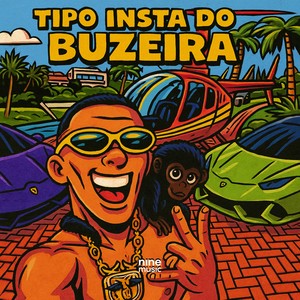 Tipo Insta do Buzeira (Explicit)