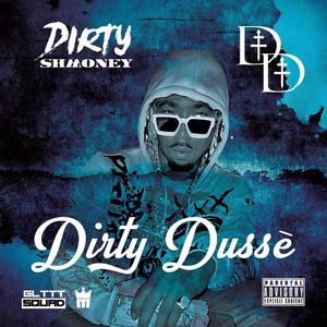 Dirty D'ussé(feat. Kylie Cuinn) (Explicit)