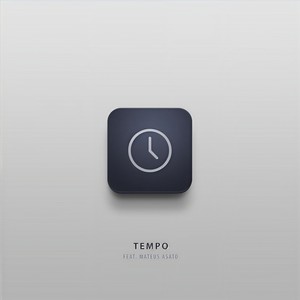 Tempo(feat. Mateus Asato)