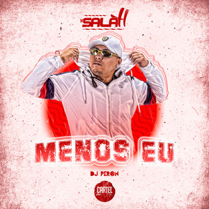 Menos Eu (Explicit)