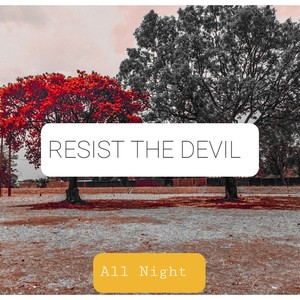 Resist the Devil (feat. Omojo & Uno Genre)