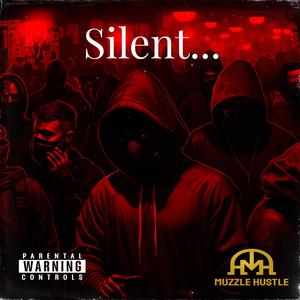 Silent... (Explicit)