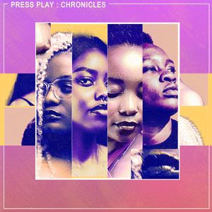 Press Play : Chronicles (Explicit)