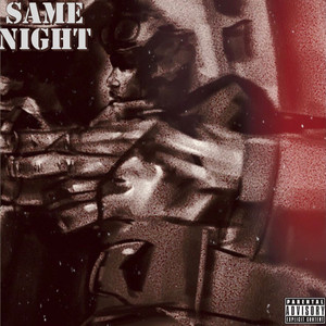 Same Night (Explicit)