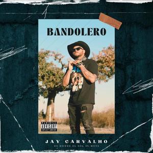 BANDOLERO (Explicit)