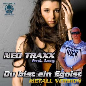 Du bist ein Egoist (Heavy Metall Version)