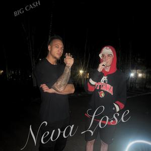 Neva Lose (Explicit)