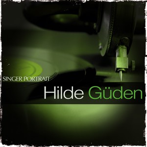 Singer Portrait - Hilde Güden