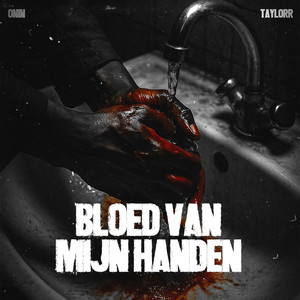 Bloed Van Mijn Handen (Explicit)
