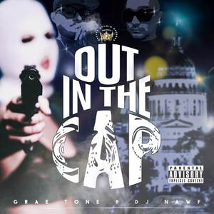 Out In The Cap (Explicit)