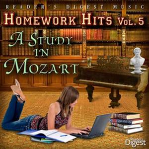 Reader's Digest Music: Homework Hits, Vol. 5: A Study in Mozart (读者文摘音乐：作业命中，第5卷：莫扎特练习曲)
