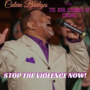 Stop the Violence Now!(feat. The Soul Children of Chicago)