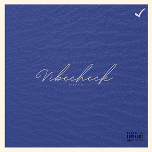 Vibecheck (Explicit)