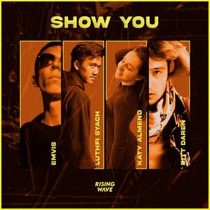 Show You (feat. Pitt Daren)