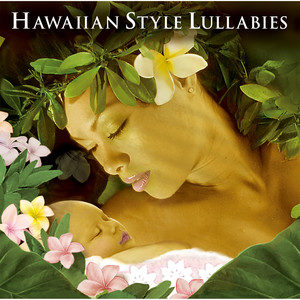 Hawaiian Lullabies　for Mummy and Baby