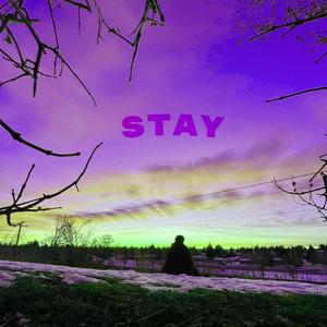 Stay