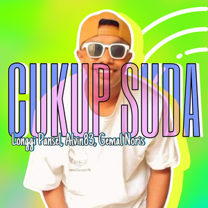 CUKUP SUDA