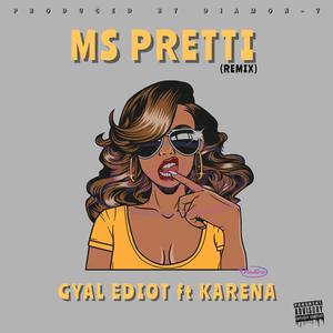 Ms Pretti (feat. Karena) (Remix Version)