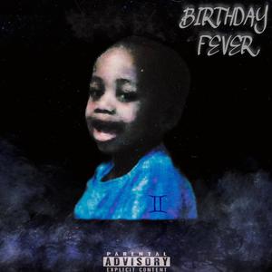 Birthday Fever (Explicit)