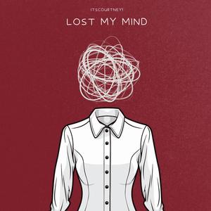 Lost My Mind