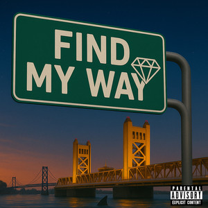 Find My Way (Explicit)