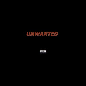 UNWANTED (Explicit)