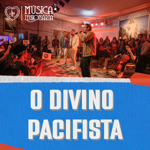 O Divino Pacifista