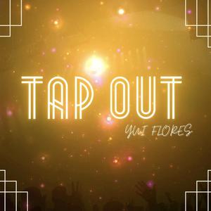 Tap Out (Explicit)