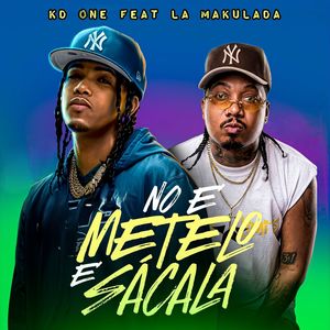 NO E METELO E SACALA (Radio Edit)