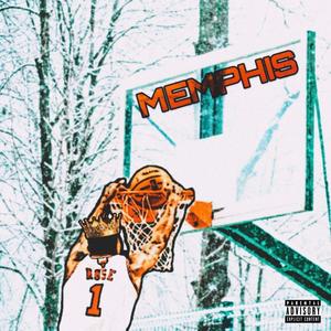 Memphis (feat. Lil Dro & PRINCE LAWRENCE) [Explicit]