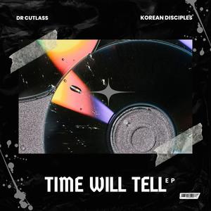 Time Will Tell - Let us cook