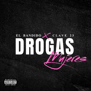Drogas y Mujeres (Explicit)