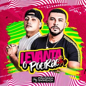 Levanta o Poeirão (Explicit)