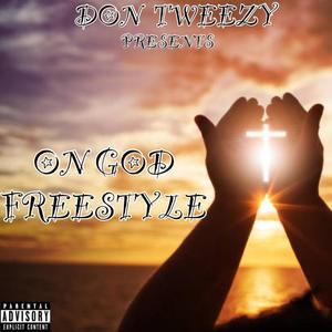 ON GOD FREESTYLE (Explicit)