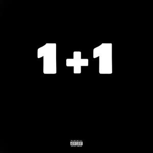 1 + 1 (Explicit)